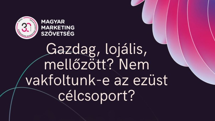 Gazdag, lojális, mellőzött? Nem vakfoltunk-e az ezüst célcsoport?