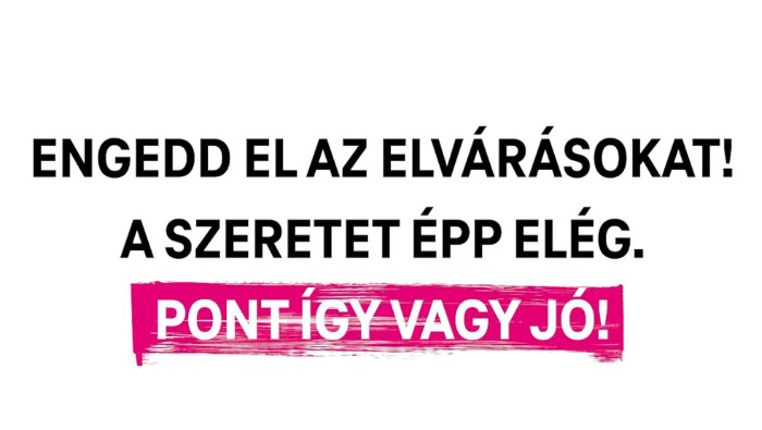 Telekom: „Pont így vagy jó, ahogy vagy!”