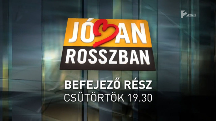 Vége a Jóban Rosszbannak