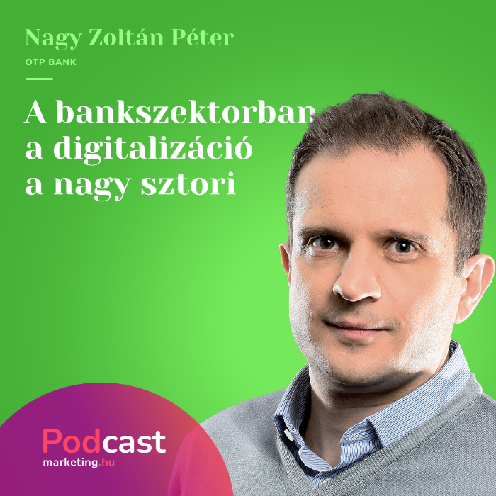 Nagy Zoltán Péter - "A bankszektorban a digitalizáció a nagy sztori"